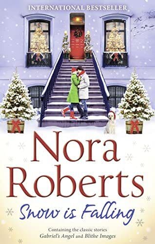 Snow is Falling: Gabriel’s Angel / Bli, Nora Roberts Paperback Book Pre-Owned English
