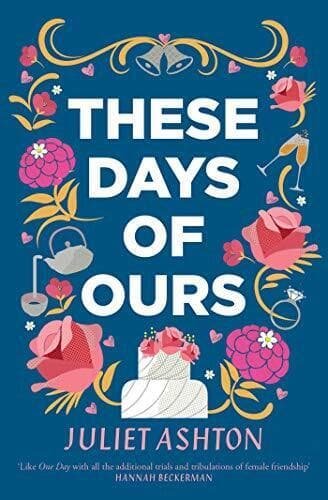 These Days of Ours by Ashton, Juliet Paperback Book Pre-Owned English