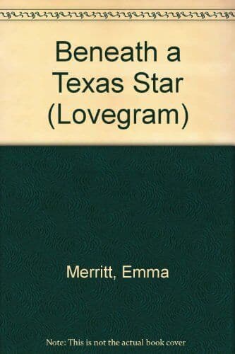 Beneath a Texas Star (Lovegram S.), Merritt, Emma Paperback Book Pre-Owned English