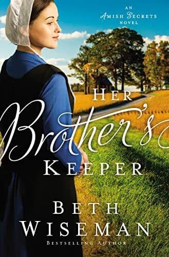 Her Brother’s Keeper: 1 (An Amish Secrets Novel) by Wiseman Beth Paperback Book Pre-Owned English