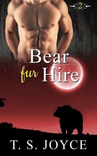 Bear Fur Hire: Volume 2 (Bears Fur Hire), Joyce, T. S. Paperback Book Pre-Owned English