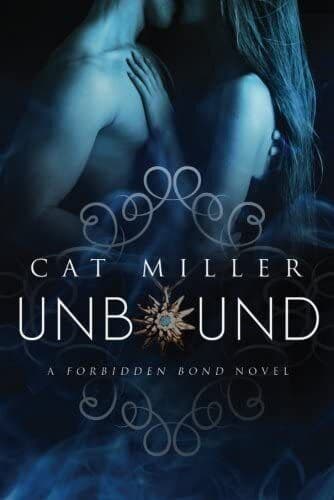Unbound: 1 (Forbidden Bond), Miller, Cat Paperback Book Pre-Owned English