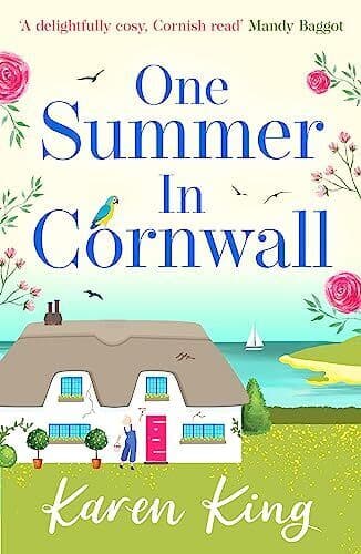 One Summer in Cornwall: the perfect feel-good summer romance by King, Karen The Paperback Book Pre-Owned English
