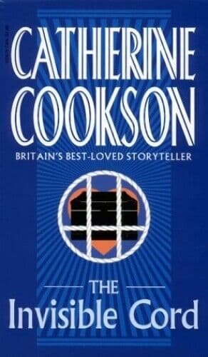 The Invisible Cord by Cookson, Catherine  Paperback Book Pre-Owned English