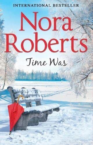 Time Was (Time and Again) by Nora Roberts 0263923665 Paperback Book Pre-Owned English