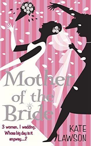 Mother of the Bride by Lawson, Kate  Paperback Book Pre-Owned English