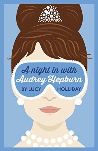 A Night in with Audrey Hepburn/A Nig, Holliday, Lucy Paperback Book Pre-Owned English