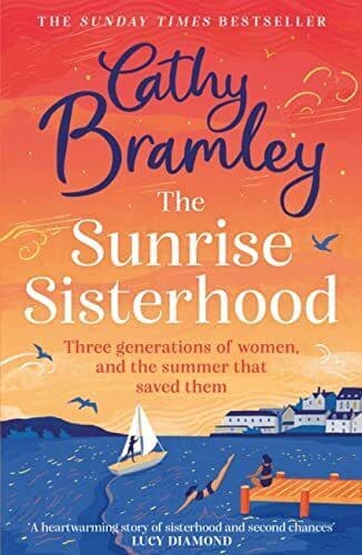 The Sunrise Sisterhood, Bramley, Cathy Paperback Book Pre-Owned English