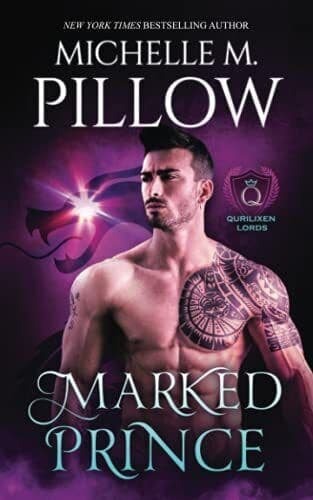 Marked Prince: A Qurilixen World No, Pillow, Michell Paperback Book Pre-Owned English