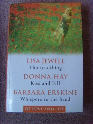 Thirtynothing, Kiss and Tell, and Whispers in the Sand by Barbara Erskine Paperback Book Pre-Owned English