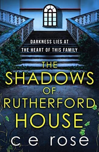 The Shadows of Rutherford House: A twisty,, Rose, CE Paperback Book Pre-Owned English