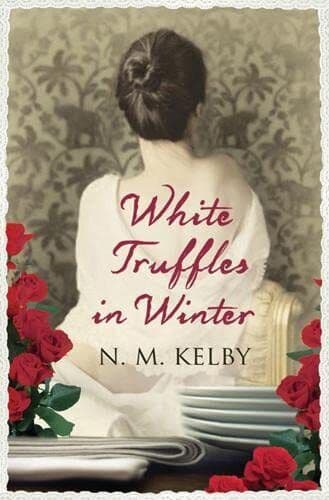 White Truffles in Winter by N. M. Kelby Paperback Book Pre-Owned English