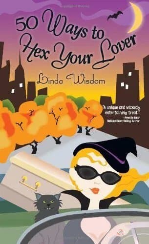 50 Ways to Hex Your Lover, Wisdom, Linda Paperback Book Pre-Owned English