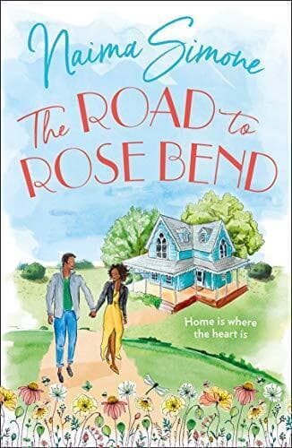 The Road To Rose Bend: A spicy small , Simone, Naima Paperback Book Pre-Owned English