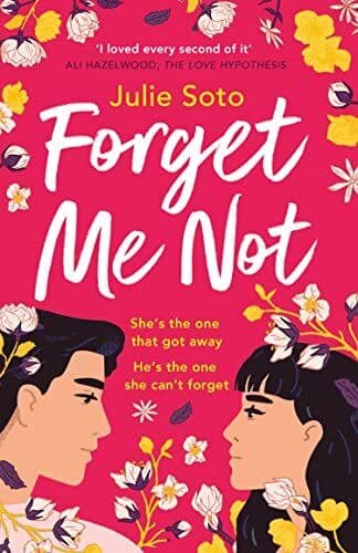 Forget Me Not: The hottest rom-com of 2023, Soto, Julie Paperback Book Pre-Owned English