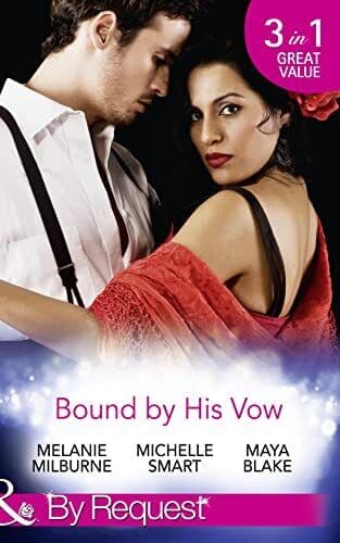 Bound By His Vow: His Final Bargain / The Rings That Bind / Ma by Blake, Maya Paperback Book Pre-Owned English