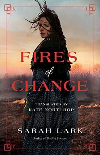 Fires of Change: 2 (The Fire Blossom Sa, Lark, Sarah Paperback Book Pre-Owned English