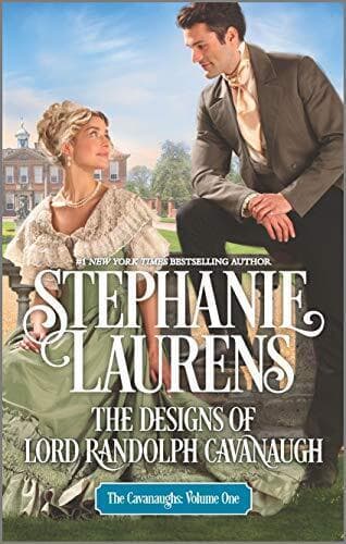 The Designs of Lord Randolph Cavanaugh: 1 (Cavanaughs) by Laurens, Stephanie The Paperback Book Pre-Owned English