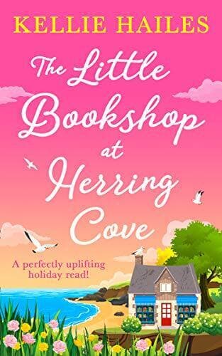 The Little shop at Herring Cove:, Hailes, Kellie Paperback Book Pre-Owned English
