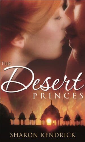 The Desert Princes (Mills & Boon Sp, Sharon Kendrick Paperback Book Pre-Owned English