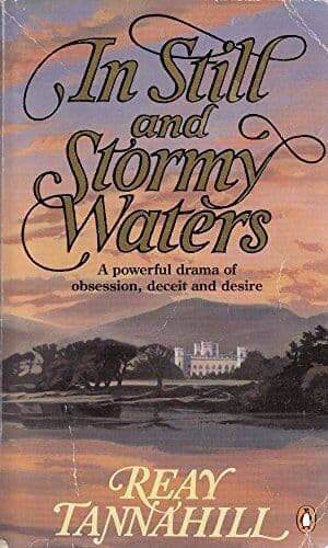 In Still And Stormy Waters by Tannahill, Reay  Paperback Book Pre-Owned English