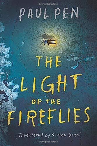 The Light of the Fireflies by Pen, Paul Paperback Book Pre-Owned English