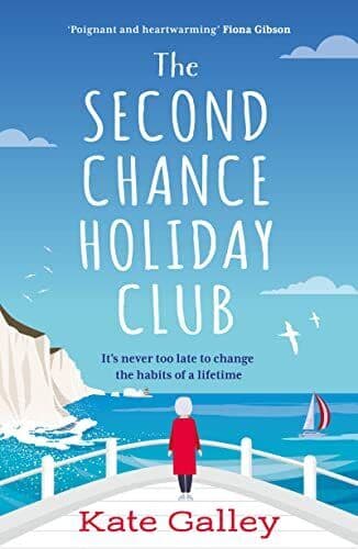 The Second Chance Holiday Club, Galley, Kate Paperback Book Pre-Owned English