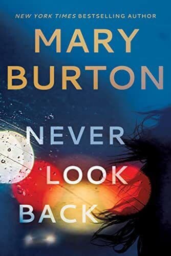 Never Look Back by Burton, Mary Paperback Book Pre-Owned English