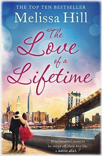 The Love of a Lifetime by Hill, Melissa Paperback Book Pre-Owned English
