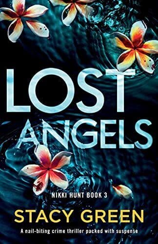 Lost Angels: A nail-biting crime thril, Green, Stacy Paperback Book Pre-Owned English