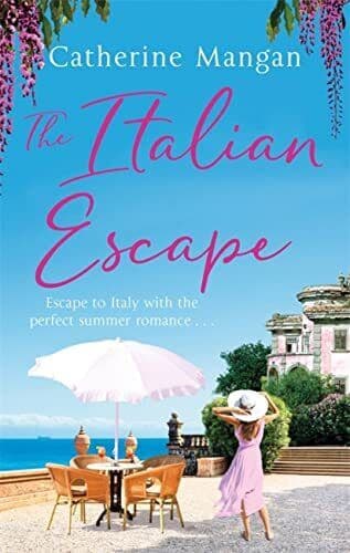 The Italian Escape: A feel-good hol, Mangan, Catheri Paperback Book Pre-Owned English