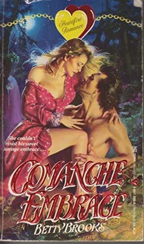 Comanche Embrace, Brooks, Betty Paperback Book Pre-Owned English