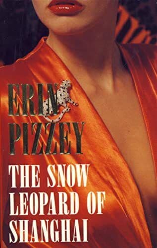Snow Leopard of Shanghai by Pizzey, Erin Paperback Book Pre-Owned English