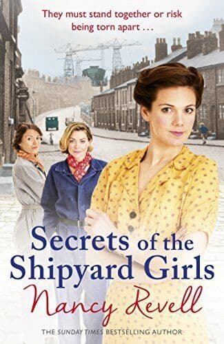Secrets of the Shipyard Girls: Shipyard Girls 3 (The Shipyar by Revell, Nancy Paperback Book Pre-Owned English