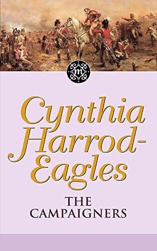 The Campaigners: The Morland Dynasty, by Harrod-Eagles, Cynth Paperback Book Pre-Owned English