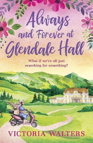 Always and Forever at Glendale Hall: 4 by Victoria Walters Paperback Book Pre-Owned English