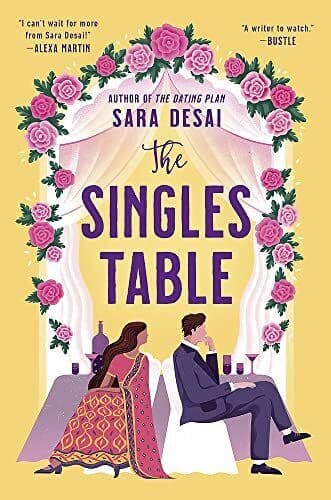 The Singles Table: Grumpy-sunshine does, Desai, Sara Paperback Book Pre-Owned English