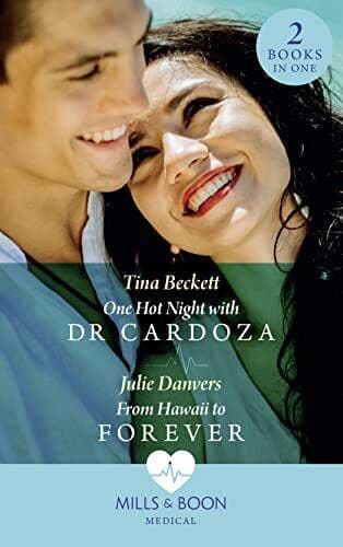 One Hot Night With Dr Cardoza / From Hawaii To Forever: One by Danvers, Julie Paperback Book Pre-Owned English