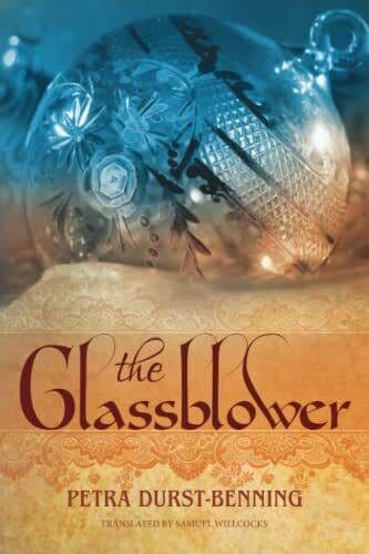 The Glassblower: 1 (The Glassblower Trilogy) by Durst-Benning, Petra Paperback Book Pre-Owned English