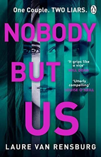 Nobody But Us: A chilling and unput, Rensburg, Laure Paperback Book Pre-Owned English