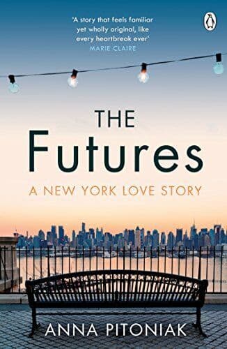 The Futures: A New York love story by Pitoniak, Anna Paperback Book Pre-Owned English