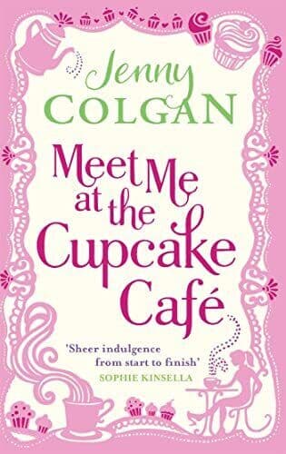 Meet Me At The Cupcake Café by Colgan, Jenny Paperback Book Pre-Owned English