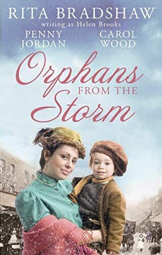 Orphans from the Storm by Penny Jordan / Helen Brooks / Carol Wood Paperback Book Pre-Owned English