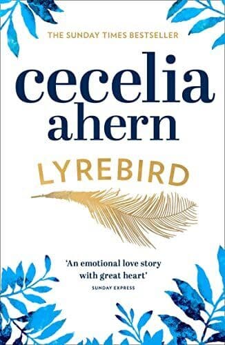 Lyrebird: Beautiful, moving and uplifting: the perfect holi by Ahern, Cecelia Paperback Book Pre-Owned English