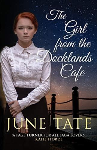 The Girl from the Docklands Cafe by June Tate Paperback Book Pre-Owned English