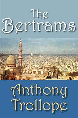 The Bertrams, Trollope, Anthony Paperback Book Pre-Owned English