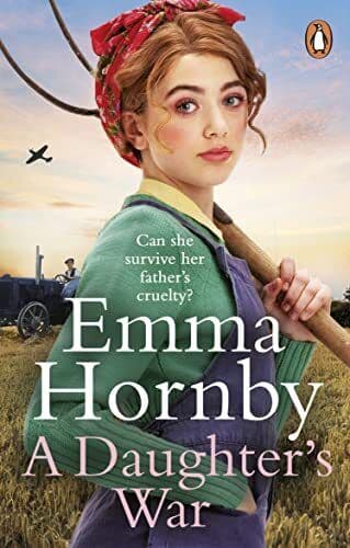 A Daughter’s War: A powerful and roman, Hornby, Emma Paperback Book Pre-Owned English