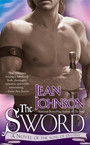 Sword, The: A Novel of the Sons of Destiny: 01 (Sons of Des by Jean Paperback Book Pre-Owned English