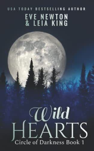 Wild Hearts: Circle of Darkness: O, Newton, Eve Paperback Book Pre-Owned English
