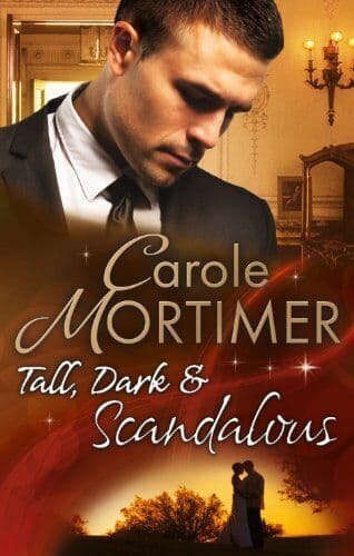 Tall, Dark & Scandalous: Jordan St Claire: Dark and Dange by Mortimer, Carole Paperback Book Pre-Owned English